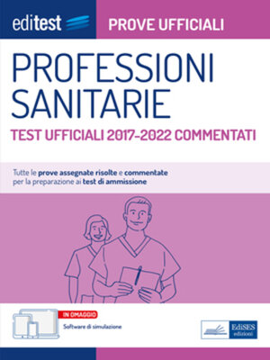 cover image of Professioni sanitarie Prove ufficiali commentate 2017-2022